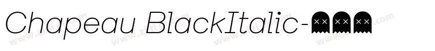 Chapeau BlackItalic字体转换